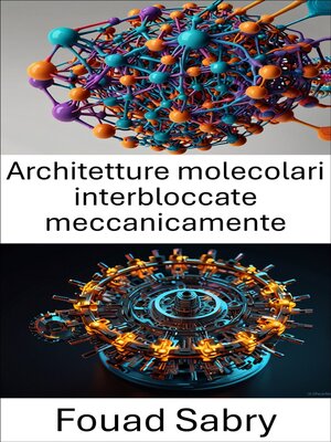 cover image of Architetture molecolari interbloccate meccanicamente